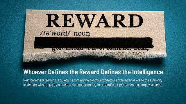 Whoever Defines the Reward Defines the Intelligence